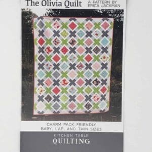 The Olivia Quilt Pattern